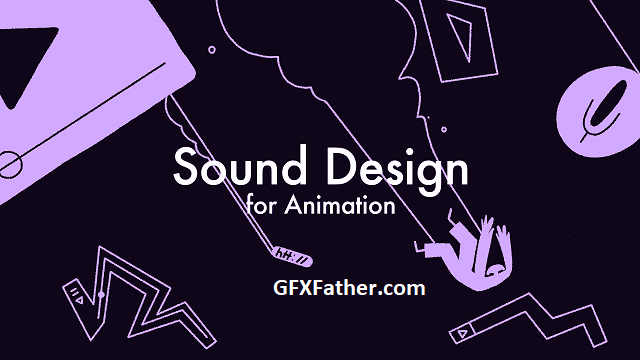 Motion Design School Sound Design for Animation Free Download
