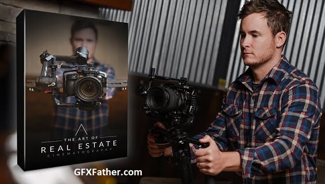 The Art of Real Estate Cinematography Free Download