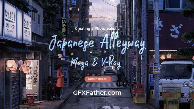 Wingfox Creating a Photorealistic Japanese Alleyway with Maya and V Ray Free Download