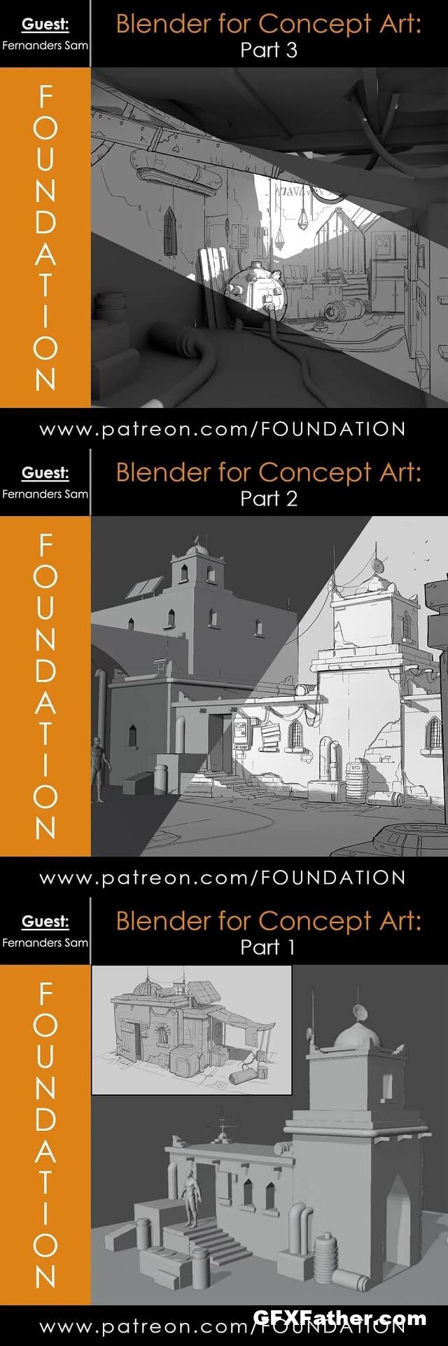 Foundation Patreon - Blender for Concept Art Part 1, 2, 3 Free Download