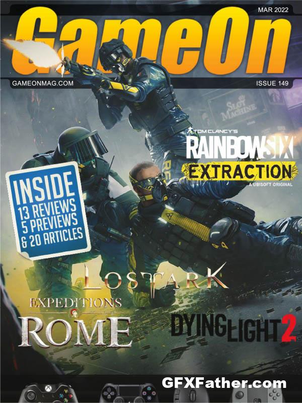 GameOn Issue 149 March 2022 Pdf Free Download