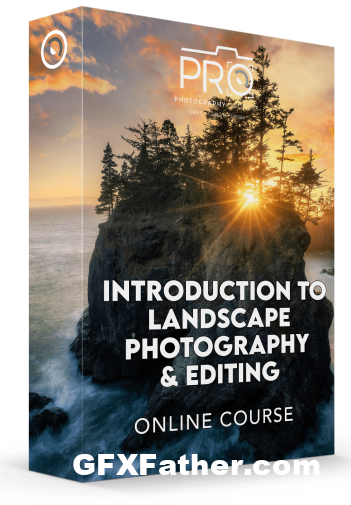 ProphotoCourses Introduction to Landscape Photography and Editing Free Download