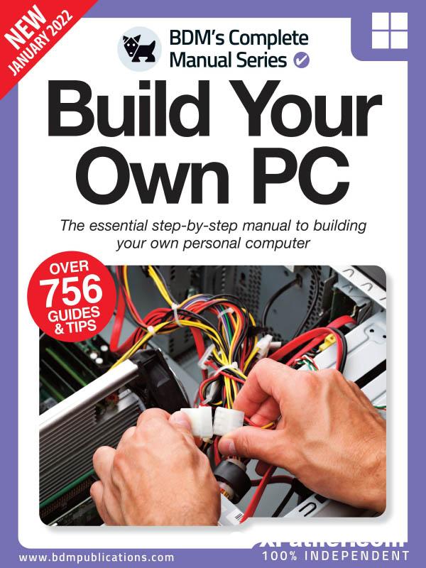 The Complete Build Your Own PC Manual January 2022 Pdf Free Download