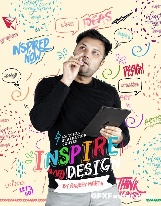 Inspire & Design - A Graphic Designing Ideas Generation Course With Rajeev Mehta Free Download