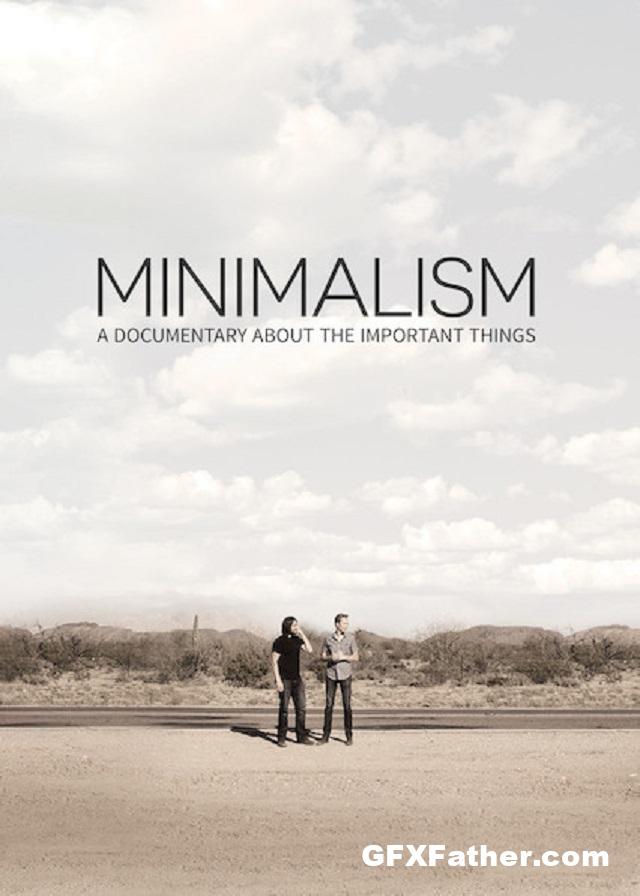 Minimalism: A Documentary About the Important Things Free Download