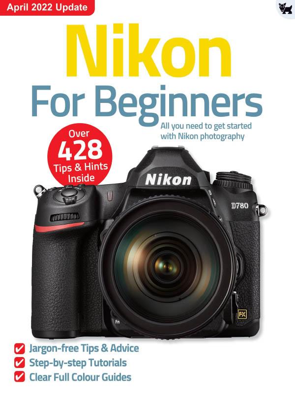 Nikon For Beginners 10th Edition 2022 Pdf Free Download