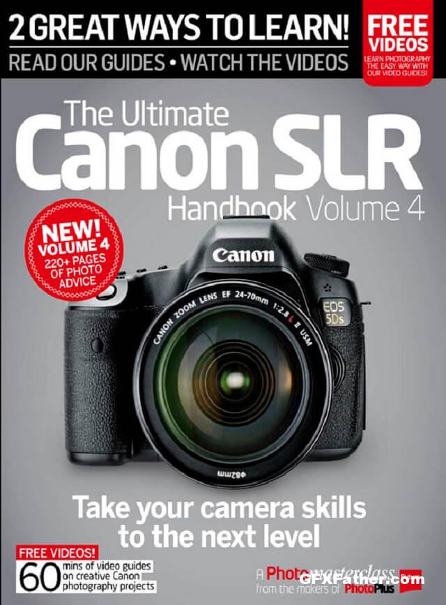 The Ultimate Canon SLR Handbook Volume 4 Pdf