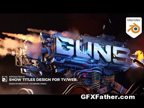 gumroad Introduction to Title Sequence Design Blender 3D Premium Edition