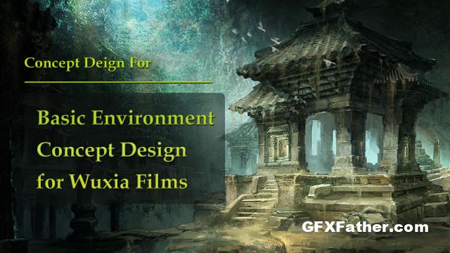 Wingfox Basic Environment Concept Design for Wuxia Films