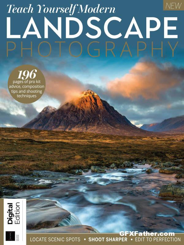 Teach Yourself Modern Landscape Photography – 2nd Edition 2022