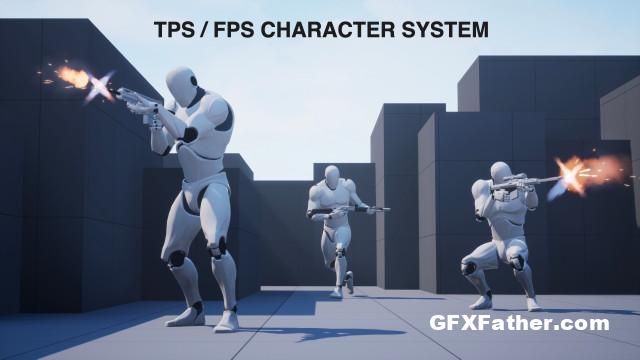 Unreal Engine TPS - FPS Character System (5.0)