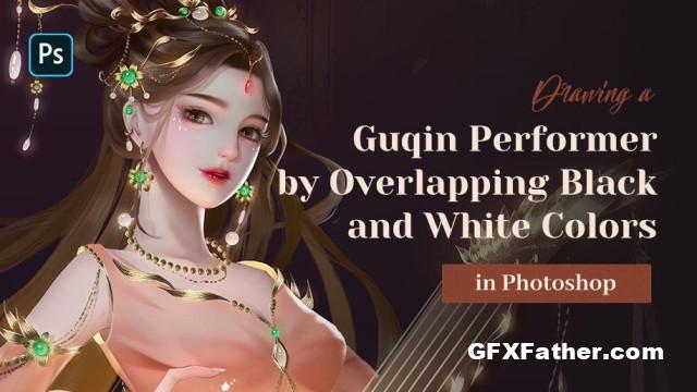 Wingfox-Drawing a Guqin Performer by Overlapping Black and White Colors in Photoshop