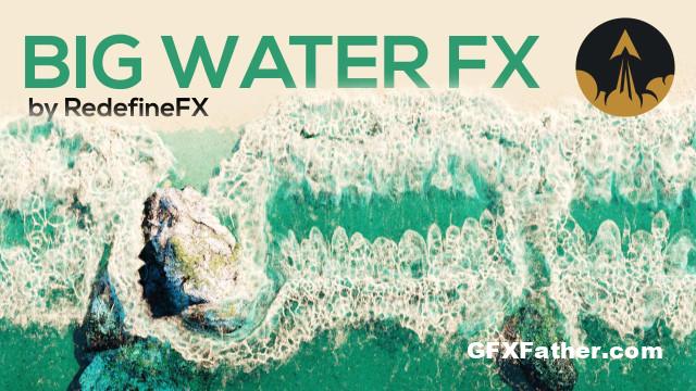 RedefineFX - Go From Beginner to Advanced at Setting Up Massive Water FX Simulations