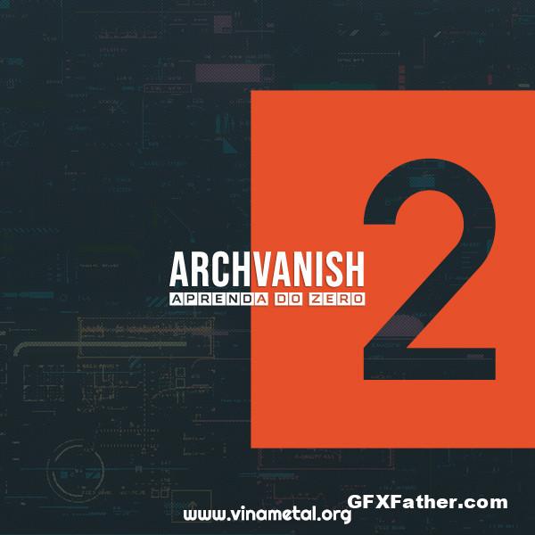 Archvanish 2.0 Course Architectural Visualization Render