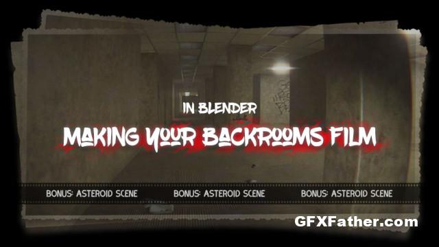 Wingfox – Making Your Backrooms Film in Blender