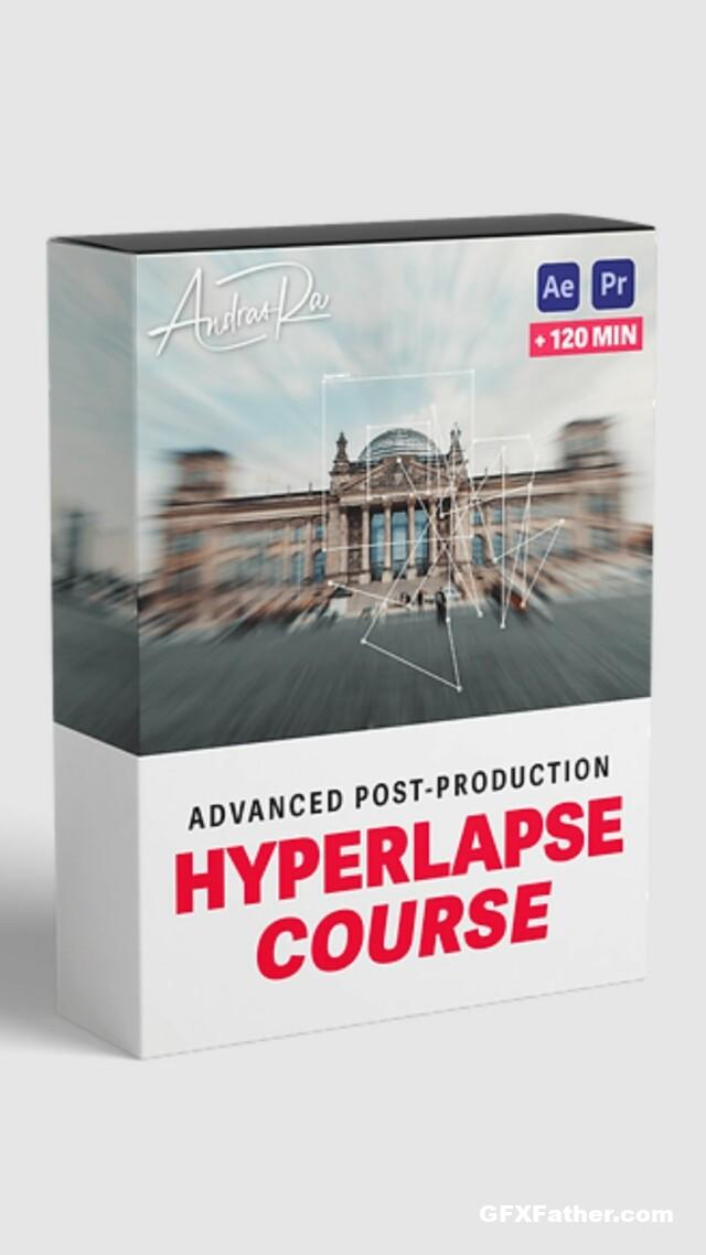 Advanced Post production - Hyperlapse Course by Andras Ra Free Download