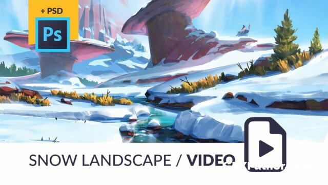 Artstation - Snow Landscape Video Process PSD