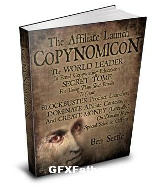 Ben Settle – Affiliate Launch Copynomicon Free Download