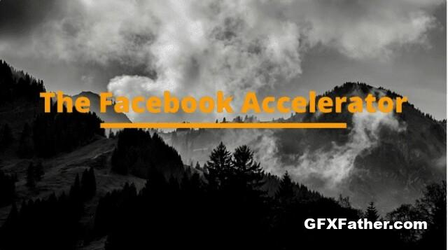 Niki & Josh – The Facebook Accelerator Free Download