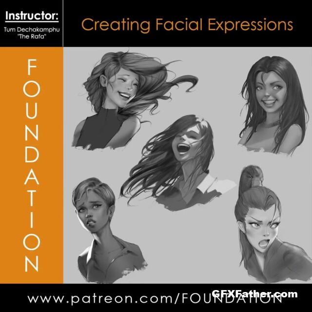 Foundation Patreon - Creating Facial Expressions With Tum Dechakamphu
