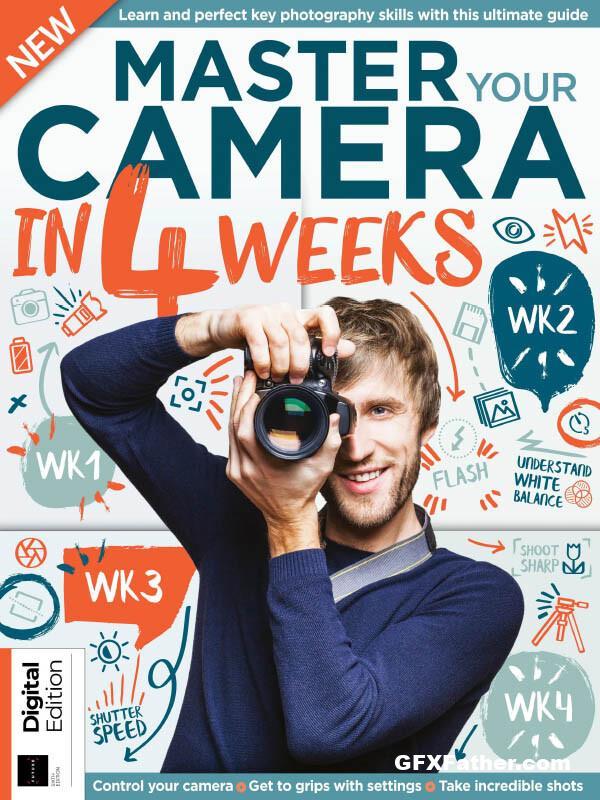 Master Your Camera In 4 Weeks 6th Edition 2023 Pdf Free Download