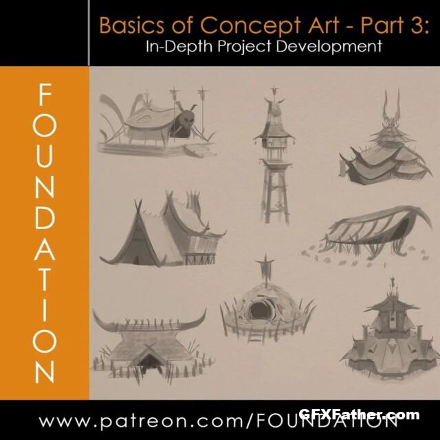 Gumroad – Foundation Patreon - Basics of Concept Art - Part 3 In-Depth Project Development