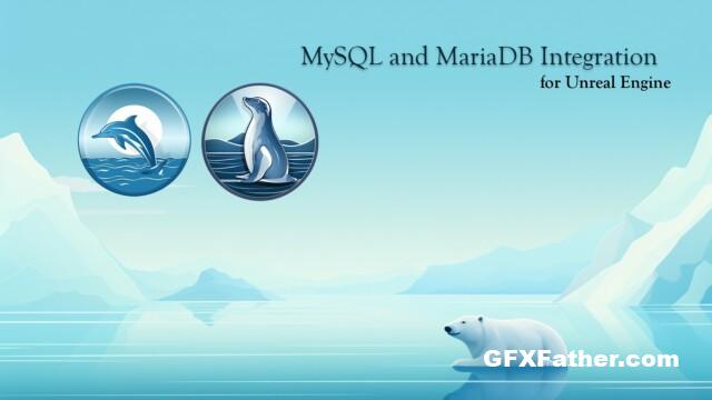 Unreal Engine MySQL and MariaDB Integration