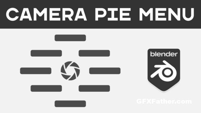 Camera Pie Menu 1.2.4 for Blender