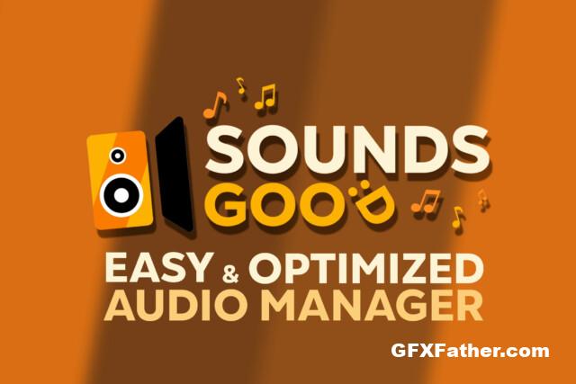 Unity Assets Sounds Good - Easy Optimized Audio Manager v1.0.1