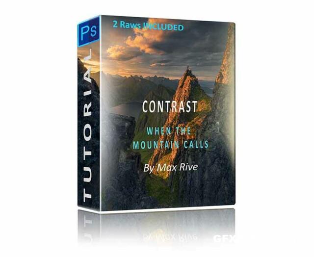 Max Rive - Photoshop Contrast Tutorial (When The Mountain Calls)